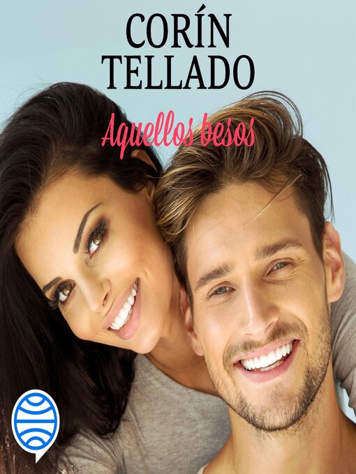 Title details for Aquellos besos by Corín Tellado - Available
